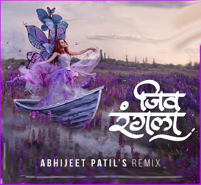 Jiv Rangla – Abhijeet Patils Remix